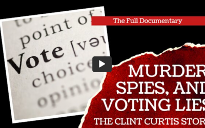 Murder, Spies, and Voting Lies: The Clint Curtis Story