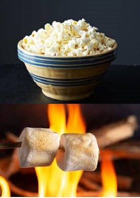 Popcorn or toasted marshmallows?