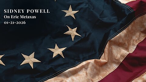 Sidney Powell on Eric Metaxas